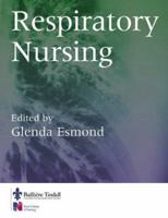 Respiratory Nursing 0702024279 Book Cover