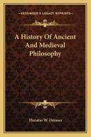 A History Of Ancient And Medieval Philosophy 1428641696 Book Cover
