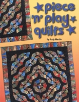 Piece 'n' Play Quilts 0929589092 Book Cover