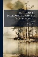 Peintures Et D'Estampes Japonaises de Kakemonos... 1273710320 Book Cover