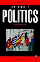 The Penguin Dictionary of Politics (Penguin Reference) 0140511709 Book Cover