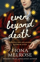 Even Beyond Death 1472158784 Book Cover