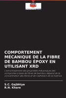 Comportement Mécanique de la Fibre de Bambou Époxy En Utilisant Xrd 6204090801 Book Cover