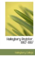 Haileybury Register, 1862-1887 0469142308 Book Cover