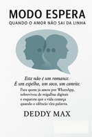 Modo Espera: Quando o amor não sai da linha (Portuguese Edition) B0FHYD4VBH Book Cover