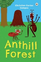 Anthill Forest 1839341963 Book Cover
