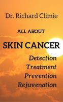 Don't Die From Skin Cancer 0995448302 Book Cover