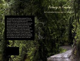 Journey to Freedom: Be Empowered by Love to Live Your Destiny 0991025520 Book Cover