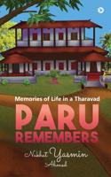 Paru Remembers: Memories of life in a Tharavad 1645875628 Book Cover