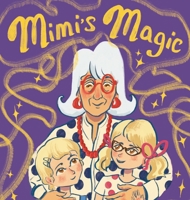 Mimi's Magic B0F7J57X71 Book Cover