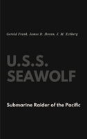 U.S.S. Seawolf 1543144918 Book Cover
