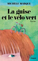 La guise et le vélo vert 2246006201 Book Cover