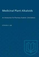 Medicinal plant alkaloids;: An introduction for pharmacy students 0802013554 Book Cover