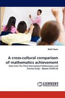 A Cross-Cultural Comparison of Mathematics Achievement 3838341732 Book Cover