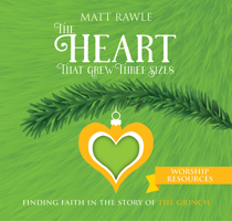 The Heart That Grew Three Sizes Worship Resources Flash Drive: Find the True Meaning of Christmas in the Grinch 1791017436 Book Cover