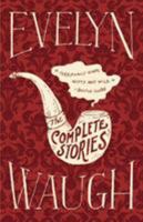 The Complete Stories of Evelyn Waugh 0316925462 Book Cover