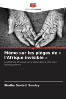 Mémo sur les pièges de l'Afrique invisible (French Edition) 6206840891 Book Cover