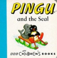 Pingu and the Seal 0563361751 Book Cover