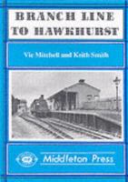 Branch Line to Hawkhurst 0906520665 Book Cover