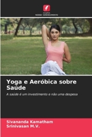 Yoga e Aeróbica sobre Saúde 6205395118 Book Cover