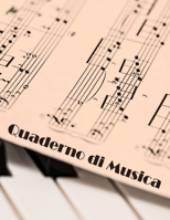 Quaderno di Musica: Quaderno di Musica Pentagrammato (Musica & Accessori) (Italian Edition) 169979393X Book Cover