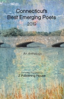 Connecticut's Best Emerging Poets 2019: An Anthology 171254800X Book Cover