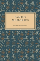 Family Memories B0C9VYF7QL Book Cover