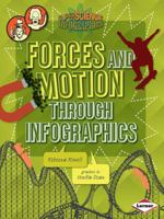 Forces and Motion Through Infographics 1467715913 Book Cover
