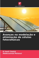 Avanços na modelação e otimização de células fotovoltaicas (Portuguese Edition) 6206451267 Book Cover