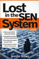 Lost in the SEN System 1918472335 Book Cover