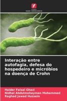 Interação entre autofagia, defesa do hospedeiro e micróbios na doença de Crohn (Portuguese Edition) 6208602998 Book Cover