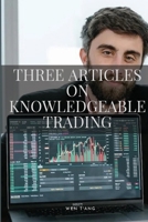Three Articles on Knowledgeable Trading 3944791282 Book Cover