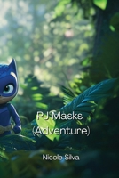 PJ Masks (Adventure) B0DPD4K4HT Book Cover