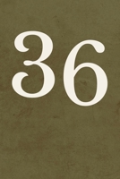 36: Reflections on Time, Attention, and the Moments We Choose B0GSVS8KV7 Book Cover