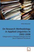 On Research Methodology in Applied Linguistics in 2002-2008 3639282957 Book Cover