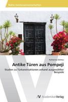 Antike Turen Aus Pompeji 3639641779 Book Cover