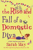 The Rise and Fall of a Domestic Diva 0007232330 Book Cover