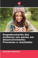 Empoderamento das mulheres nos países em desenvolvimento: Processos e resultados (Portuguese Edition) 6208290678 Book Cover