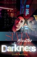 Seven Minutes into Darkness B0GGLGJZNF Book Cover