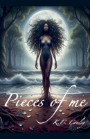 Pieces of Me B0GSVSKH8X Book Cover