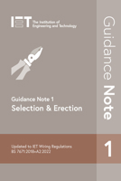 Guidance Note 1: Selection & Erection (Electrical Regulations) 1839532300 Book Cover