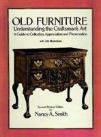 Old furniture: Understanding the craftsman's art 0486263398 Book Cover
