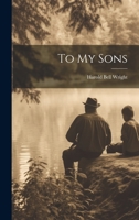 To My Sons 1021169358 Book Cover