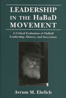 Leadership in the HaBaD Movement 076576055X Book Cover