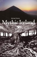 Mythic Ireland 0500015309 Book Cover