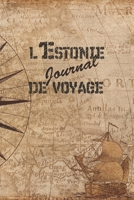 l'Estonie Journal de Voyage: 6x9 Carnet de voyage I Journal de voyage avec instructions, Checklists et Bucketlists, cadeau parfait pour votre s�jour � l'Estonie et pour chaque voyageur. 1699053812 Book Cover
