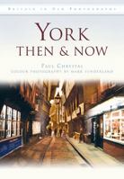 York Then & Now 0752457357 Book Cover