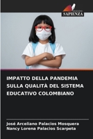 Impatto Della Pandemia Sulla Qualità del Sistema Educativo Colombiano (Italian Edition) 6207048938 Book Cover