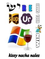 Share Your Wine : Kissy Nacha Nalez 1724727044 Book Cover