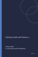 Christian Faith and Violence 2 9021407132 Book Cover